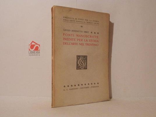 Fonti manoscritte inedite per la storia dell'arte nel Trentino - Giulio Benedetto Emert - copertina