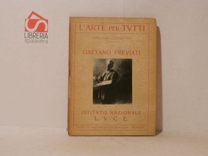 Gaetano Previati. L'Arte per tutti - Vincenzo Costantini - copertina