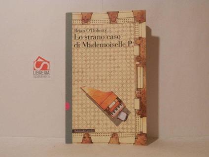 Lo strano caso di Mademoiselle P - Brian O'Doherty - copertina