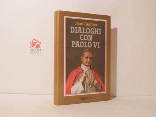 Dialoghi con Paolo VI - Jean Guitton - copertina