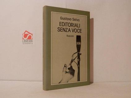 Editoriale senza voce - Gustavo Selva - copertina