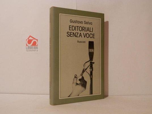 Editoriale senza voce - Gustavo Selva - copertina