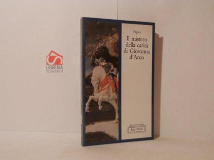 Il mistero della carità di Giovanna d'Arco. Poema - Charles Péguy - copertina