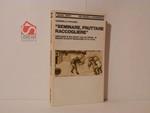 Seminare fruttare raccogliere. Mezzadri e salariati sulle terre di Monte Oliveto Maggiore 1374-1430