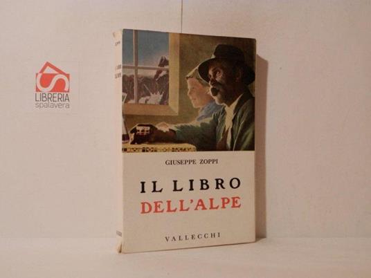 Il libro dell'Alpe - Giuseppe Zoppi - copertina