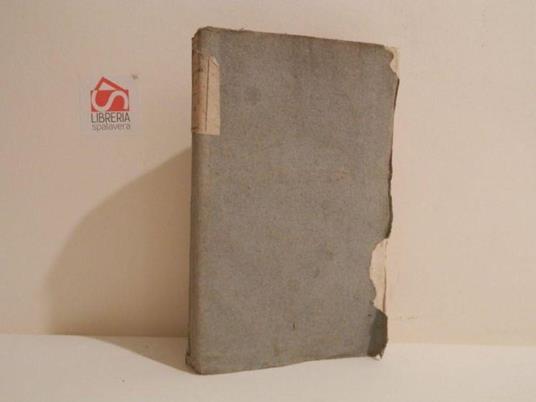 Vite de' pittori antichi scritte ed illustrate da Carlo Dati nell'Accademia della Crusca Lo smarrito - Carlo Dati - copertina