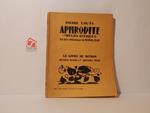 Aphrodite. Moeurs antiques
