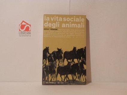 La vita sociale degli animali - Adolf Remane - copertina