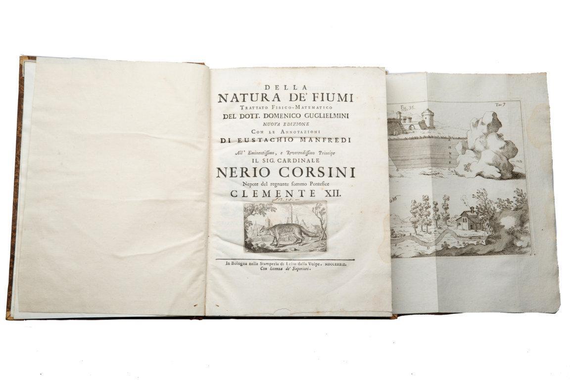 Della natura dei fiumi trattato fisico-matematico del dott. Domenico Guglielmini
