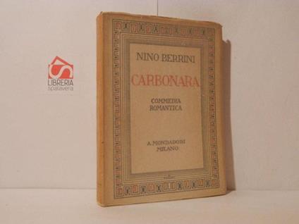 Carbonara. Commedia romantica - Nino Berrini - copertina