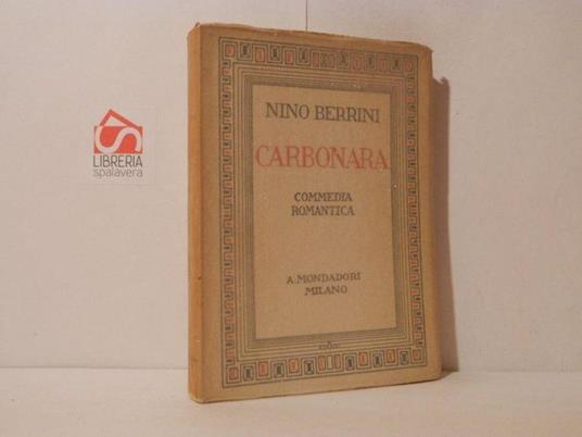 Carbonara. Commedia romantica - Nino Berrini - copertina