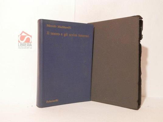 Il teatro e gli scritti letterari - Niccolò Machiavelli - copertina