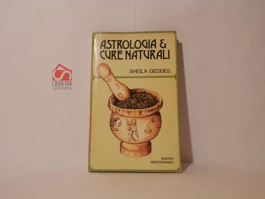 Astrologia e cure naturali - Sheila Geddes - copertina