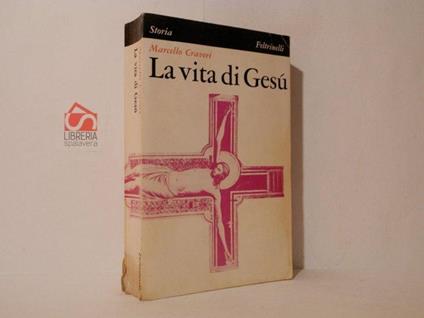 La vità di Gesù - Marcello Craveri - copertina