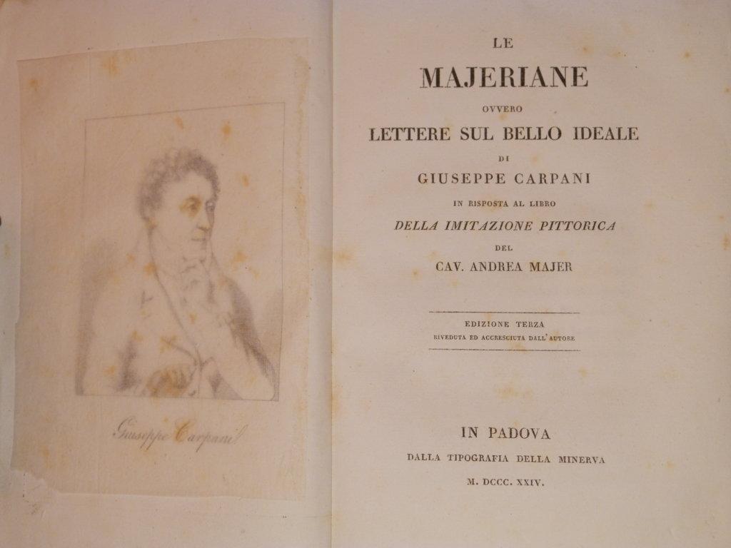 Le Majerine ovvero lettere sul bello ideale di Giuseppe Carpani in risposta al libro della imitazione pittorica del Cav. Andrea Majer