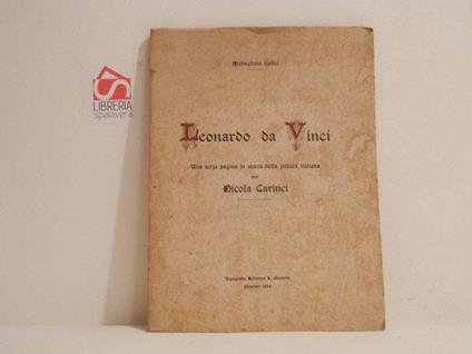 Leonardo da Vinci. Una terza pagina di storia della pittura italiana - Nicola Carinci - copertina