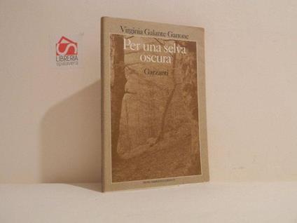 Per una selva oscura - Virginia Galante Garrone - copertina