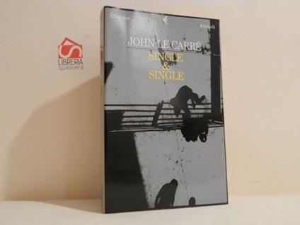 Single & single - John Le Carré - copertina