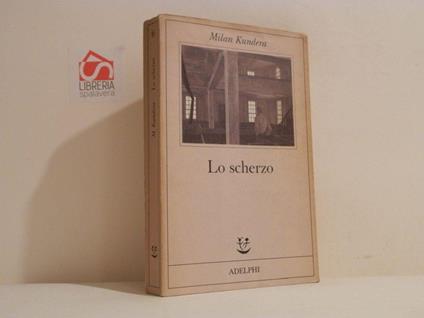 Lo scherzo - Milan Kundera - copertina