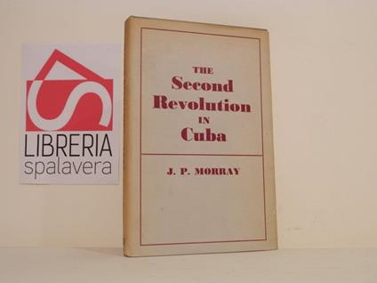 The second revolution in Cuba - copertina