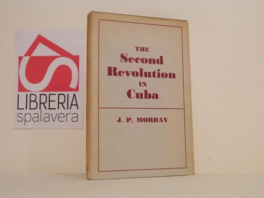 The second revolution in Cuba - copertina