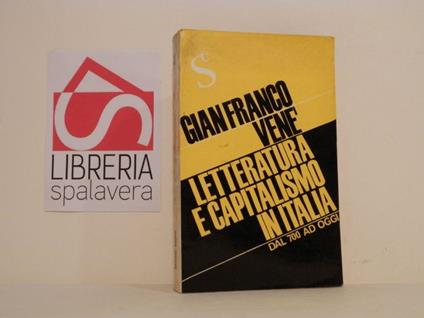 Letteratura e capitalismo in Italia - Gianfranco Venè - copertina