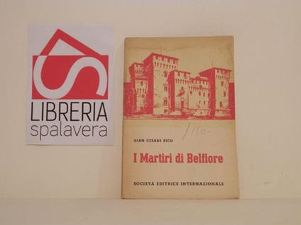 I Martiri di Belfiore : per i ragazzi d'Italia nel centenario del sacrificio - copertina