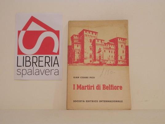 I Martiri di Belfiore : per i ragazzi d'Italia nel centenario del sacrificio - copertina
