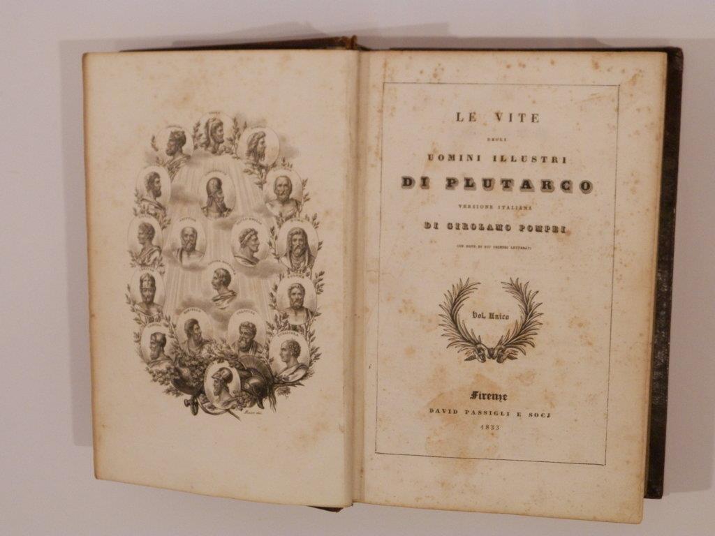 Le vite degli uomini illustri di Plutarco. Versione italiana di Girolamo Pompei con note di più celebri letterati