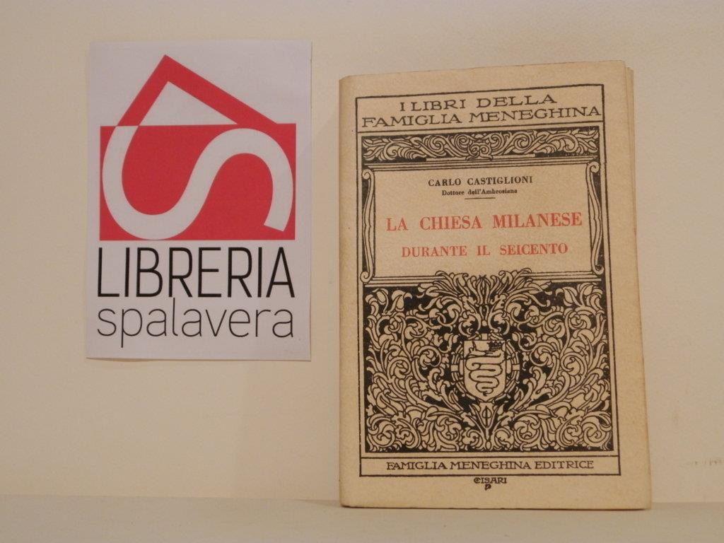 La chiesa milanese durante il Seicento