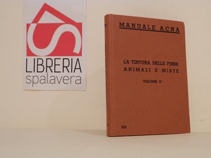 La tintura delle fibre animali e miste - copertina