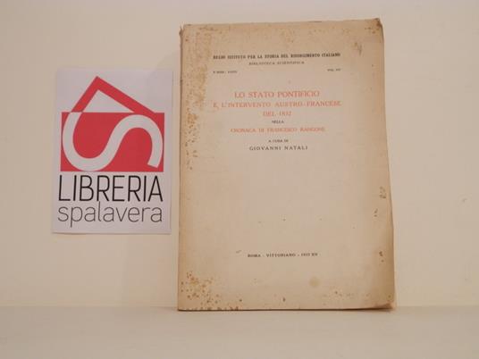 Lo Stato Pontificio e l'intervento austro-francese del 1832 nella Cronaca di Francesco Rangone - Francesco Rainone - copertina