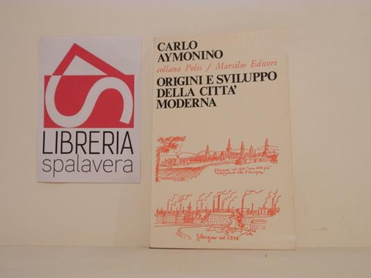Origni e sviluppo della città moderna - Carlo Aymonino - copertina