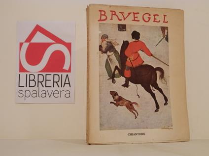 Bruegel. Come ti ho sentito nei tuoi quadri - Felix Timmermans - copertina