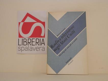 Radio e televisione negli Stati Uniti - Roberto Grandi - copertina