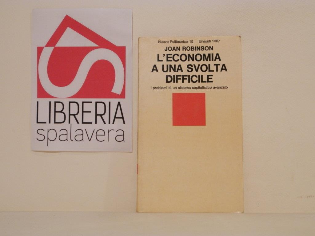 L' economia a una svolta difficile