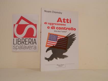 Atti di aggressione e di controllo - Noam Chomsky - copertina
