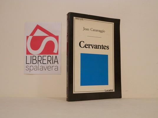 Cervantes - Jean Canavaggio - copertina