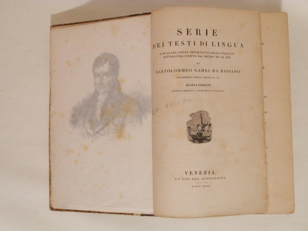 Serie dei testi di lingua e di altre opere importanti nella italiana letteratura scritte dal secolo 14. al 19