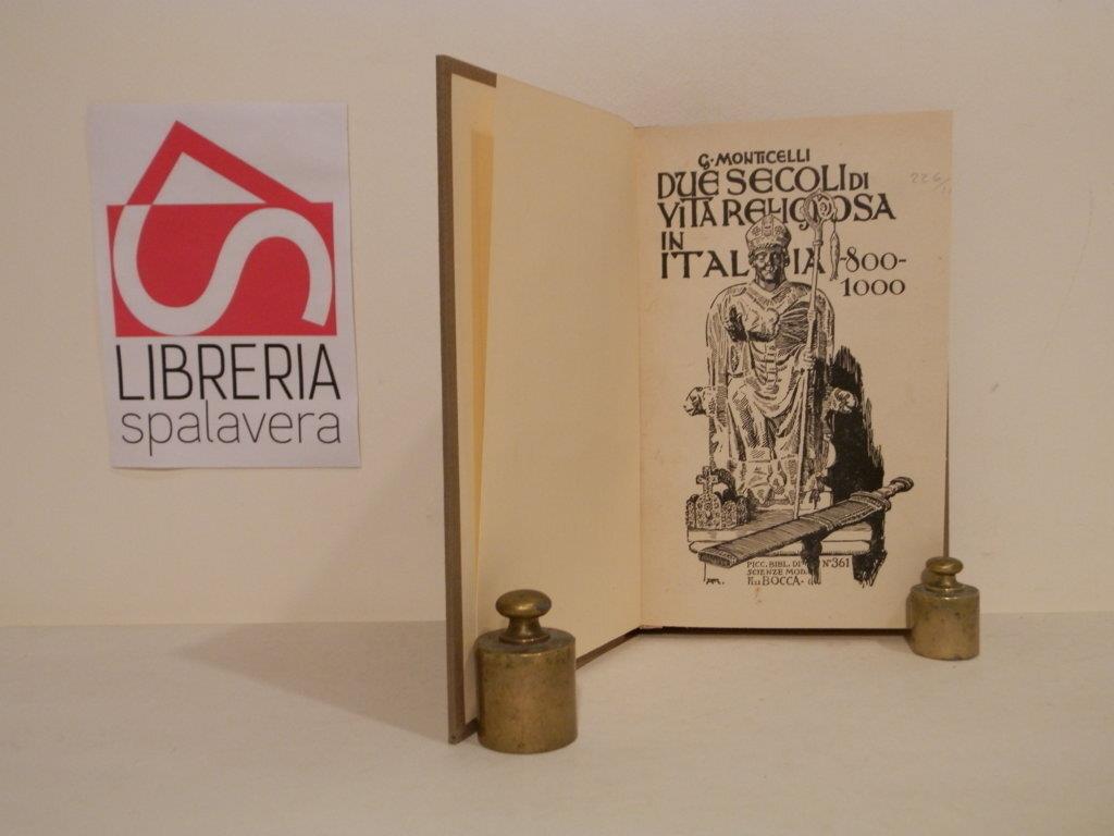 Due secoli di vita religiosa in Italia: 800 100
