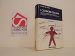 I cognomi italiani : rilevamenti quantitativi dagli elenchi telefonici : informazioni socioeconomiche e culturali, onomastiche e linguistiche
