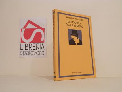 La poetica della reverie - Gaston Bachelard - copertina