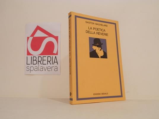 La poetica della reverie - Gaston Bachelard - copertina