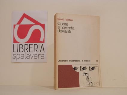 Come si diventa devianti - David Matza - copertina