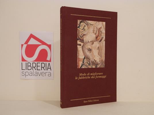 Modo di migliorare le fabbriche dei formaggi - Giovanni Ferrari - copertina