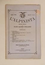 L' Alpinista. Periodico Mensile del Club Alpino Italiano. Aprile 1875, anno II, n. 4
