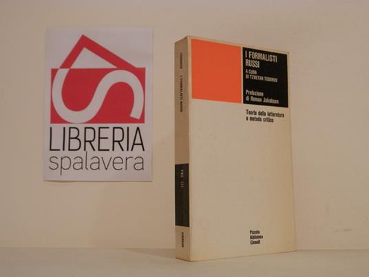 I formalisti russi : teoria della letteratura e metodo critico - Tzvetan Todorov - copertina