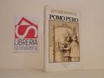 Pomo pero : paralipomeni d'un libro di famiglia