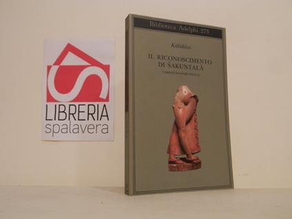 Il riconoscimento di Sakuntala - Kalidasa,Kàlidàsa - copertina