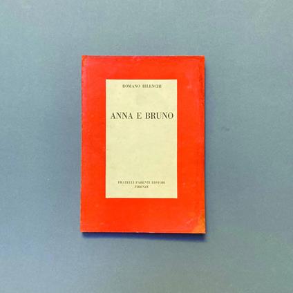 Anna e Bruno e altri racconti - Romano Bilenchi - copertina